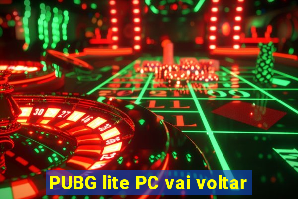 PUBG lite PC vai voltar